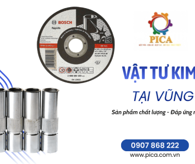 Cung cấp vật tư kim khí chất lượng tại Vũng Tàu - PICA đồng hành cùng doanh nghiệp